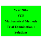 2016 VCE Mathematical Methods Units 3 and 4 Trial Exam 1
